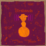 La Otrabanda's album Pueblo Vivo, Vibrant People