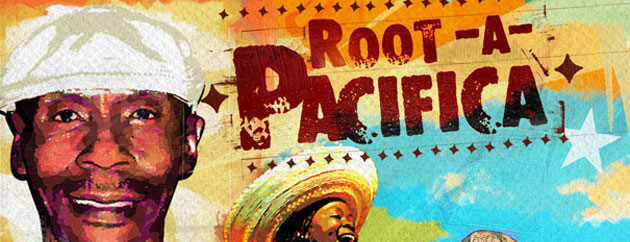 Latino Resiste Presents Root-A-Pacifica
