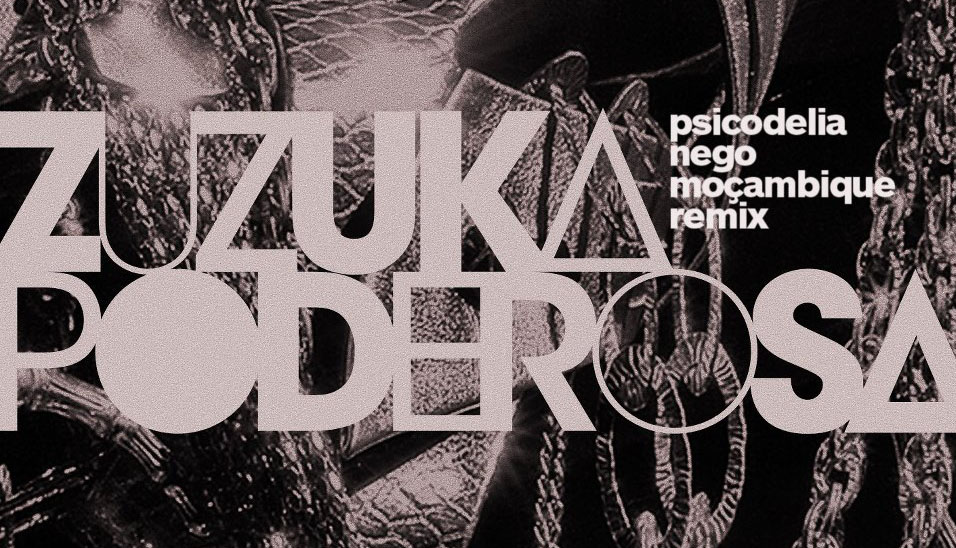 New music from NYC/Brazil’s Zuzuka Poderosa