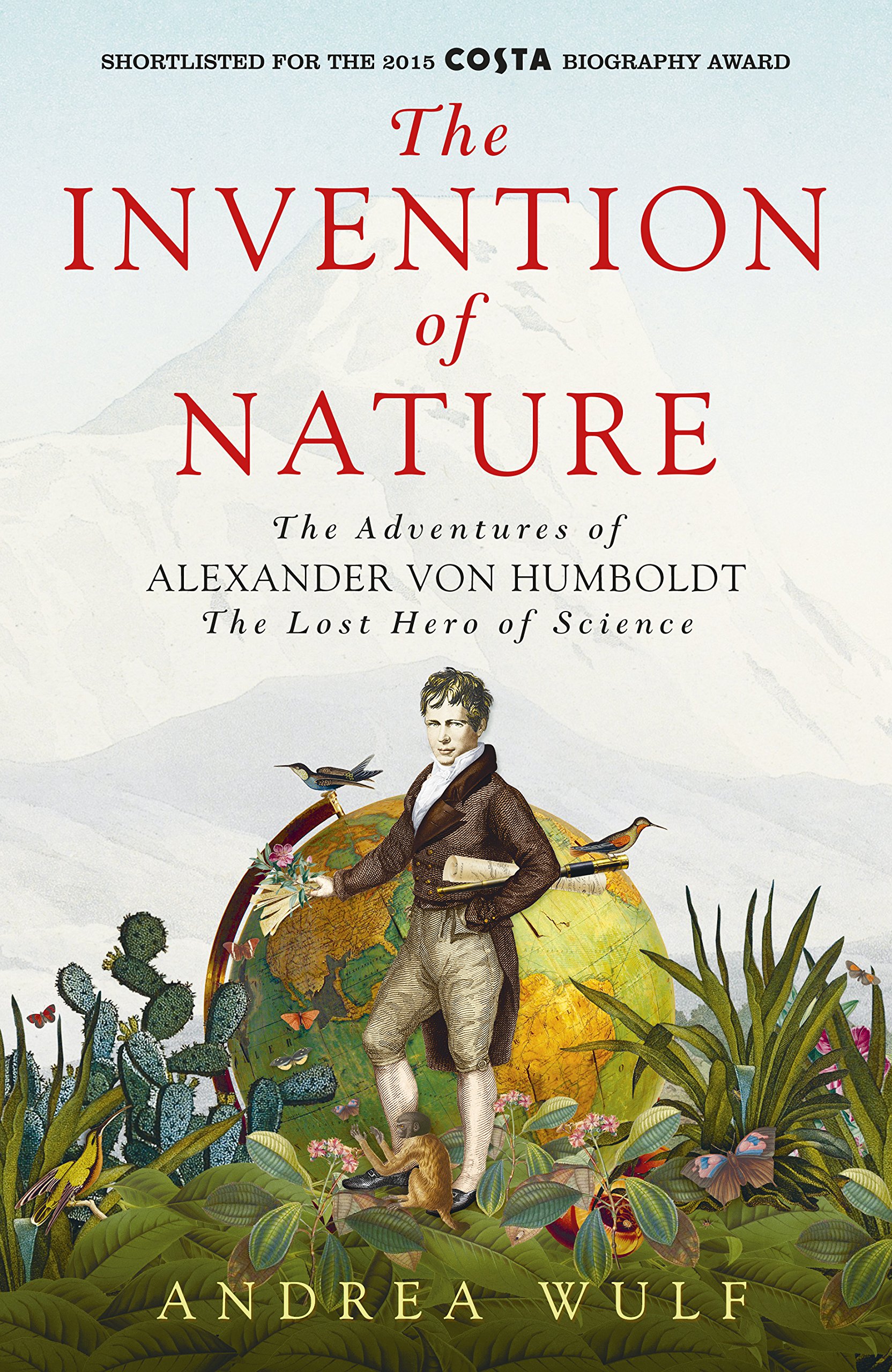 the invention of nature alexander von humboldt