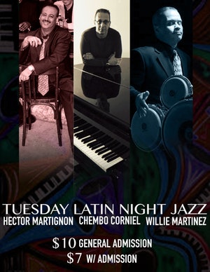 Tuesday Night Latin Jazz with Willie Martinez & La Familia Sextet