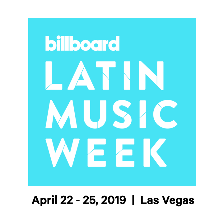 Register Now for Billboard Latin Music Week in Las Vegas, April 2225