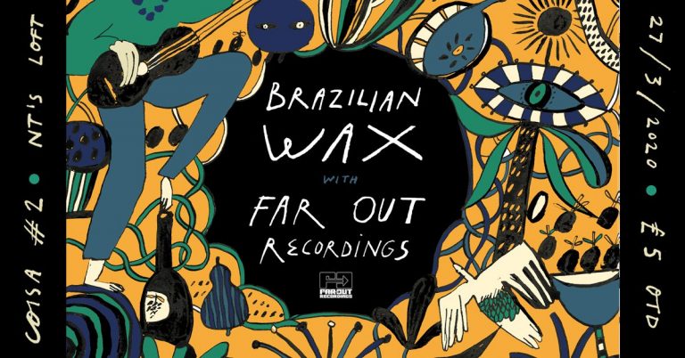 Brazilian Wax with Far Out Recordings