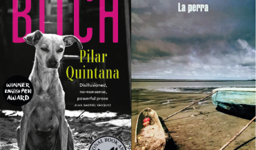 The Bitch/La Perra book covers (Pilar Quintana)