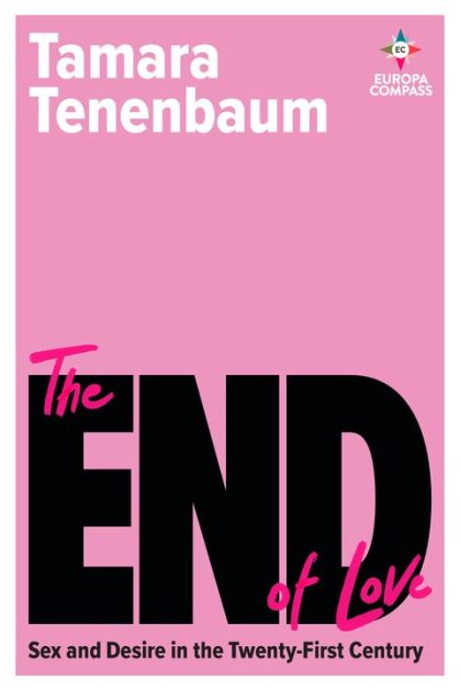 Tamara Tenenbaum The End of Love translated by Carolina Parodi